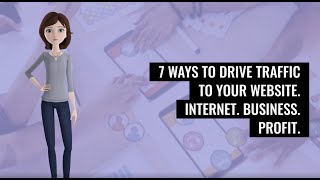 7 Ways To Get Traffic To Your Website
