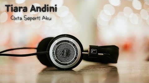 Tiara Andini – Cinta Seperti Aku (Official Music Video) 💖 | Lagu Romantis Terbaru 2025