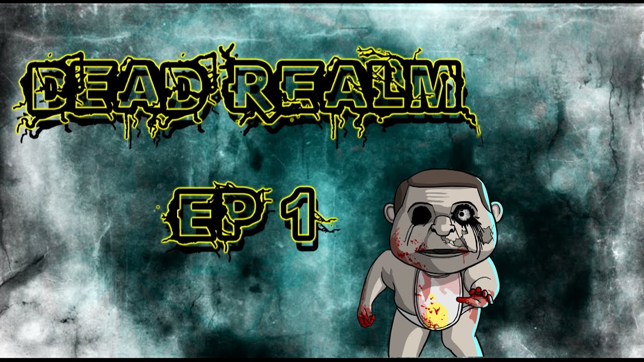 Dead Realm Funny Moments Ep 1 - Let's make a deal!