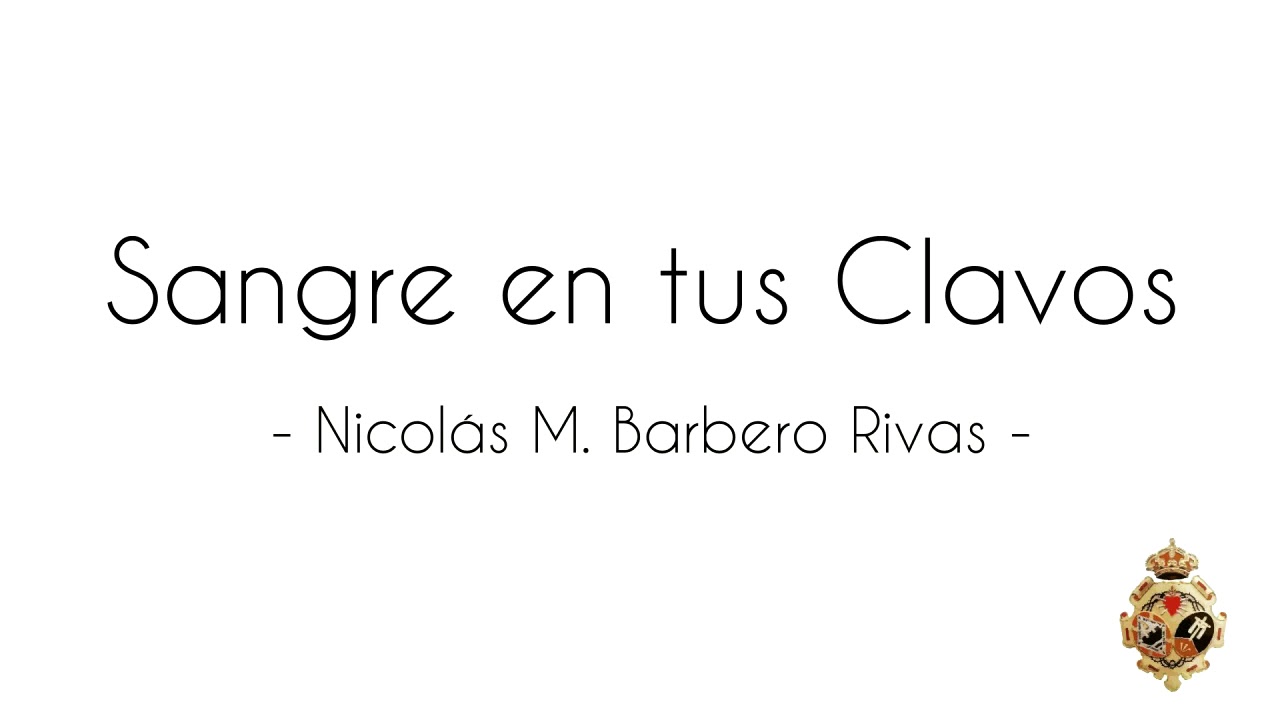 Sangre en tus Clavos - Pasión de Linares