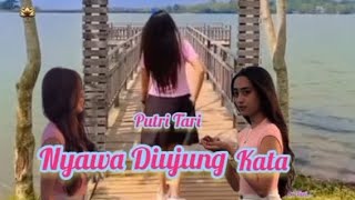 Putri Tari - Nyawa Diujung Kata