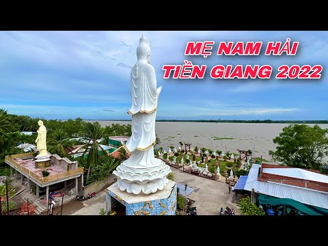 Video MẸ NAM HẢI TIỀN GIANG 2022 ( CHÙA LIÊN HOA ) Đẹp Ấn... - youtube