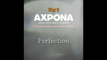 AXPONA 2025 Perfection - Quintessence Audio Again!