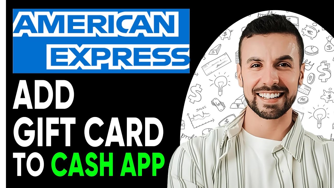 HOW TO ADD AMERICAN EXPRESS GIFT CARD TO CASH APP -2025