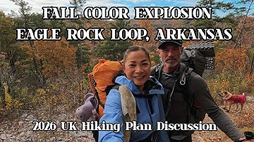 Eagle Rock Loop Trail in Peak Fall 🍁 | Stunning Arkansas Hike + Our 2026 UK Hiking Plans!