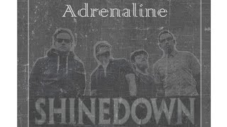 Shinedown - Adrenaline (Lyrics)