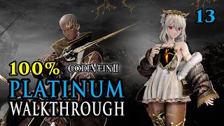 CODE VEIN 2 - 100% Platinum Walkthrough 13/26 - Full Trophy Guide &amp; Achievement Guide