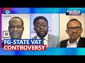 Vat Controversy: Analysing FIRS, Rivers, Lagos States Govt Matter