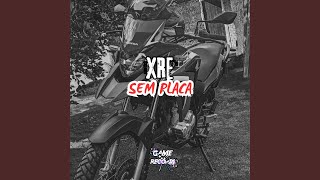 XRE Sem Placa