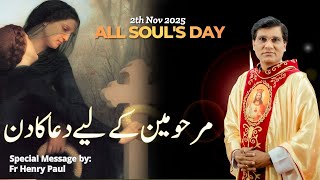 Homily by Fr. Henry Paul | All Souls’ Day | Remembering the Faithful Departed