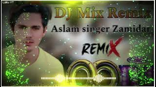 DJ Remix Aslam singer Mix 👊 Dj Mewati song Naseem mewati Aail