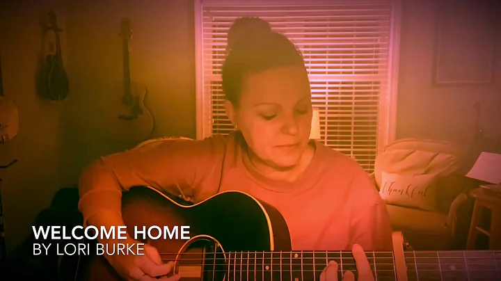 Welcome Home by Lori Burke