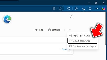Learn How to Export Saved Passwords in Microsoft Edge