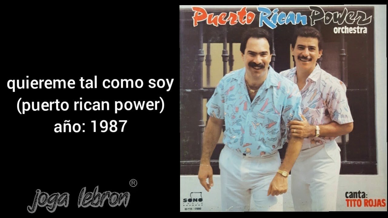 quiereme tal como soy puerto rican power / salsa con letra YouTube