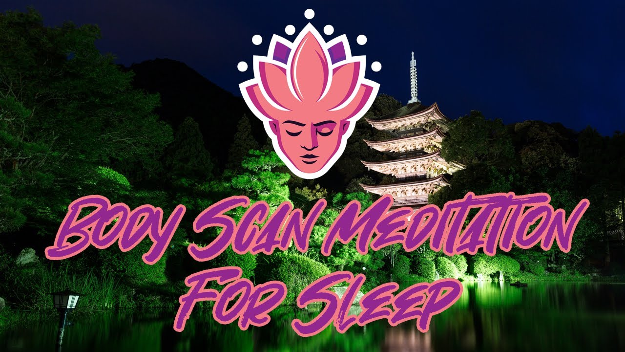Body Scan Meditation For Sleep - Healing Deep Relaxation And Guided ...
