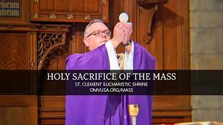 Holy Sacrifice of the Mass (Saturday, March 14, 2026)