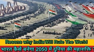 India Rule On The world In Future