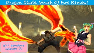 Dragon Blade: Wrath of Fire - Wii Wonders!
