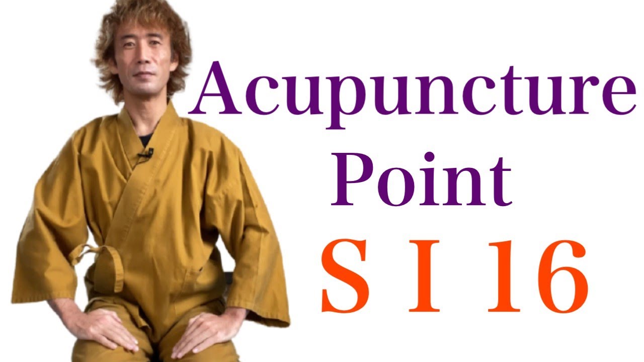 Acupuncture Point : What's SI 16? | Eastern Medicine - YouTube