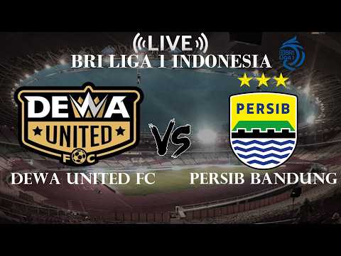 🔴Dewa United FC VS Persib Bandung | BRI Liga 1 Indonesia | Live Score — football video