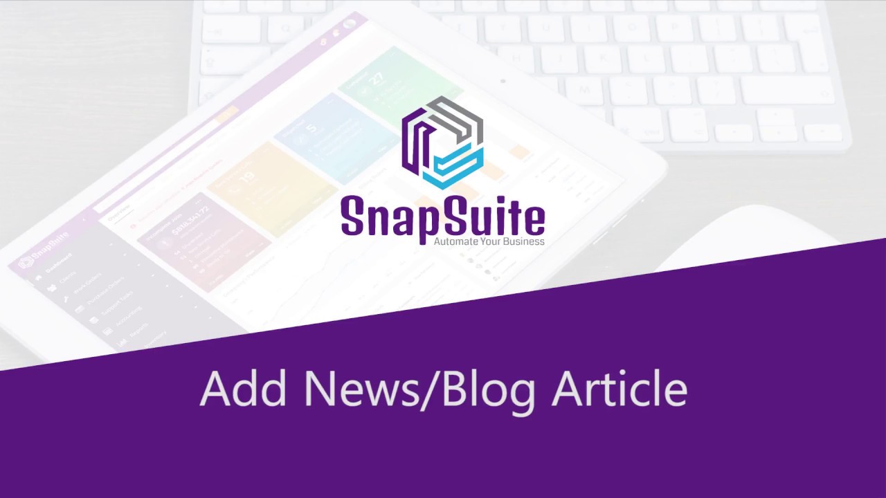 How To Add A News Blog Article SnapSuite CMS YouTube
