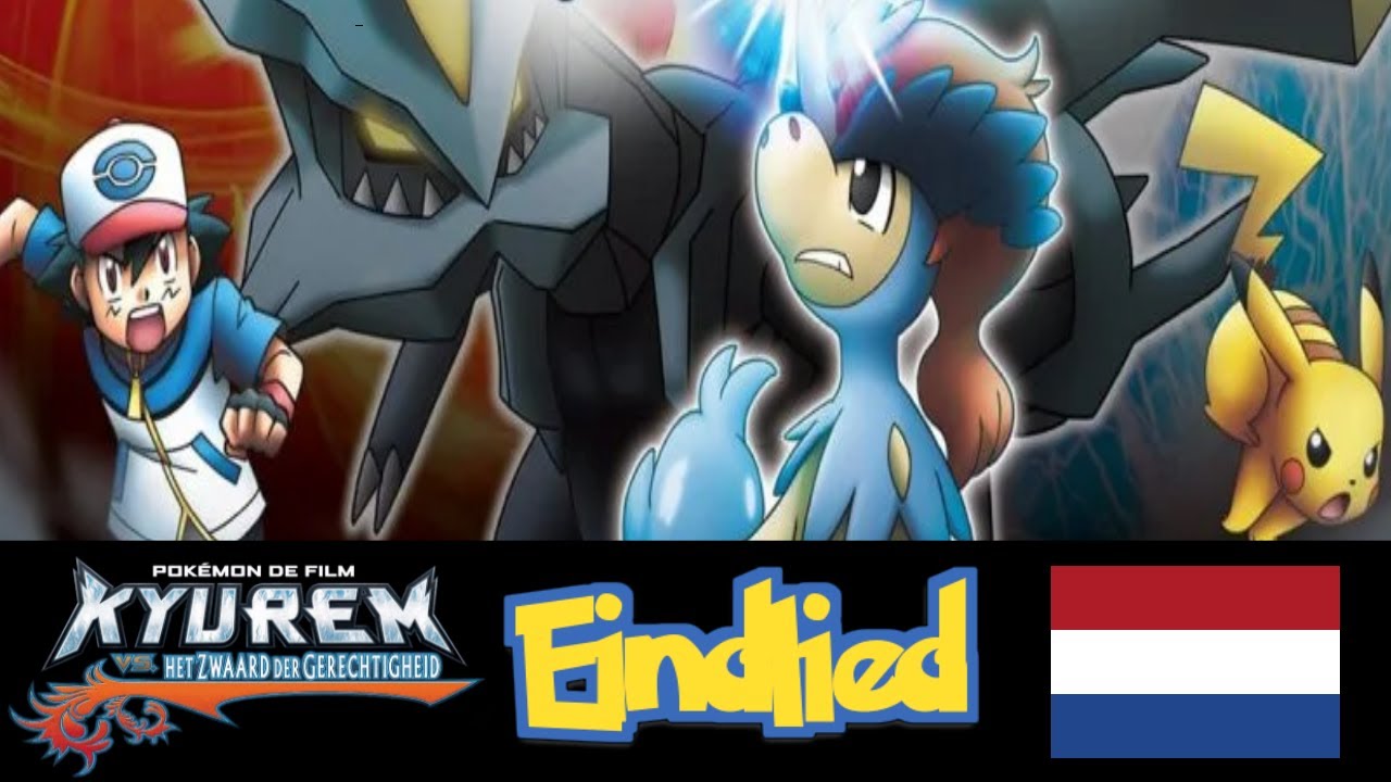 Pokémon De Film 15 Eindlied Nederlands Movie 15 Ending Dutch Kyurem en het zwaard der gerechtigheid