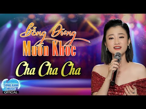 Nhạc Sống Cha Cha Cha - Bỗng Dưng Muốn Khóc , Liên Khúc Cha Cha Cha Được Khán Giả Yêu Thích Nhất