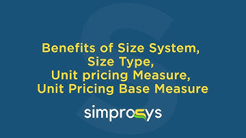 Benefits of Size System, Size Type, Unit Pricing Measure