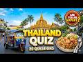 Only 5% of People Can Ace This Thailand Quiz! Can You?