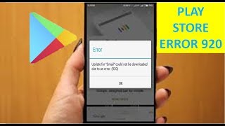 How to Fix Google Play Store Error 920 on Android Phones, 2018 screenshot 3