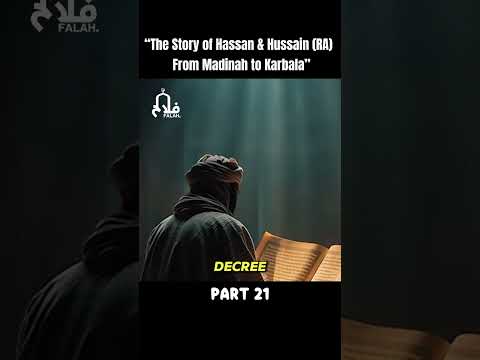 The Final Night of Karbala: Hazrat Hussain (R.A)'s Last Address Part 21