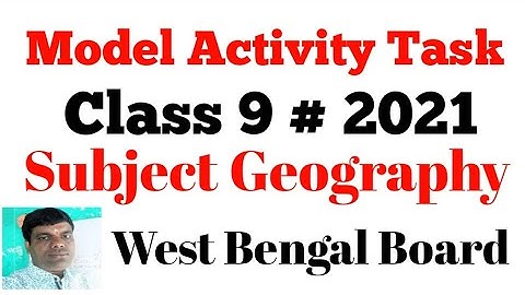 Class 9 // Subject Geography// Part 1 // Model Activity Task // 2021 // WBBSE // in Hindi medium