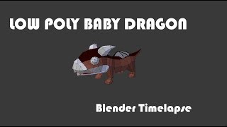 Low Poly Baby Dragon - Blender Timelapse [PART 1 Modelling]