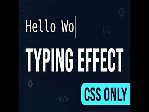Typing Text Effect – CSS Animation Tutorial