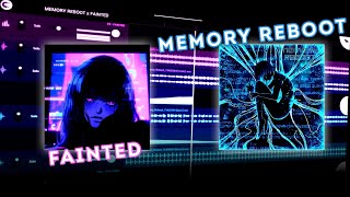 Fainted X Memory Reboot - Mashup - Vøj, Narvent