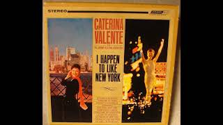 I HAPPEN TO LIKE NEW YORK - CATERINA VALENTE (1964)