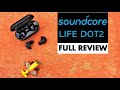 Anker Soundcore Life Dot 2 - UNBOXING, FULL REVIEW, SOUND & MIC TEST