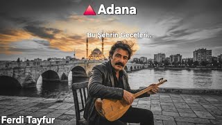 Ferdi̇ Tayfur Bu Şehri̇n Geceleri̇