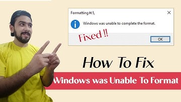 How To Fix Windows Was Unable To Complete The Format | 100% Solved [SOLVED]