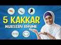 5 kakkar nursery rhyme  vasakhi special