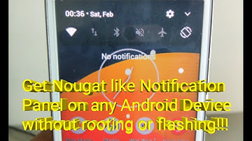 Get Nougat like Notification Panel on any Android Device without rooting or flashing!!!