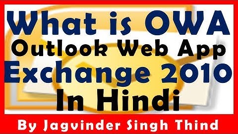 ✅ What is Outlook Web App (OWA 2010) in Exchange Server 2010 in hindi