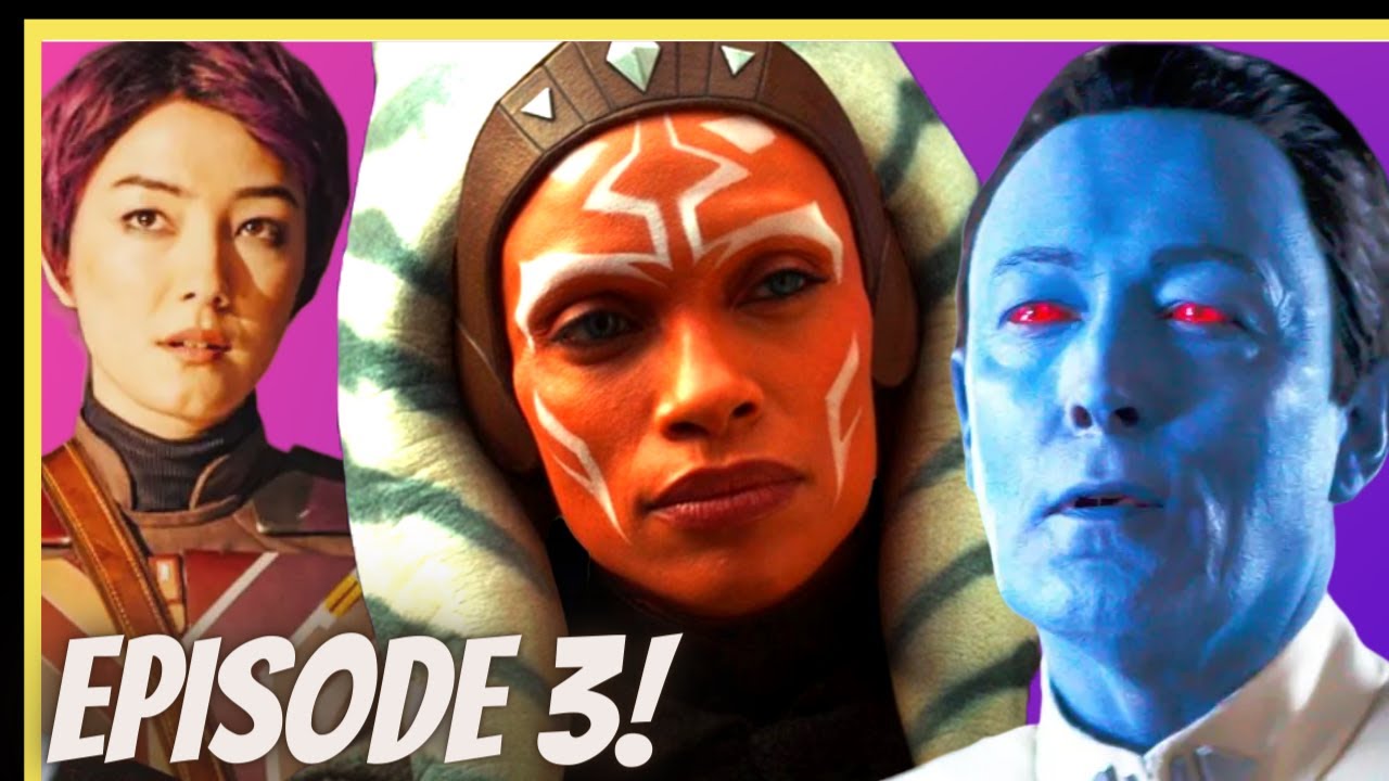 Ahsoka Episode 3 Predictions Star Wars The Ahsoka Series YouTube