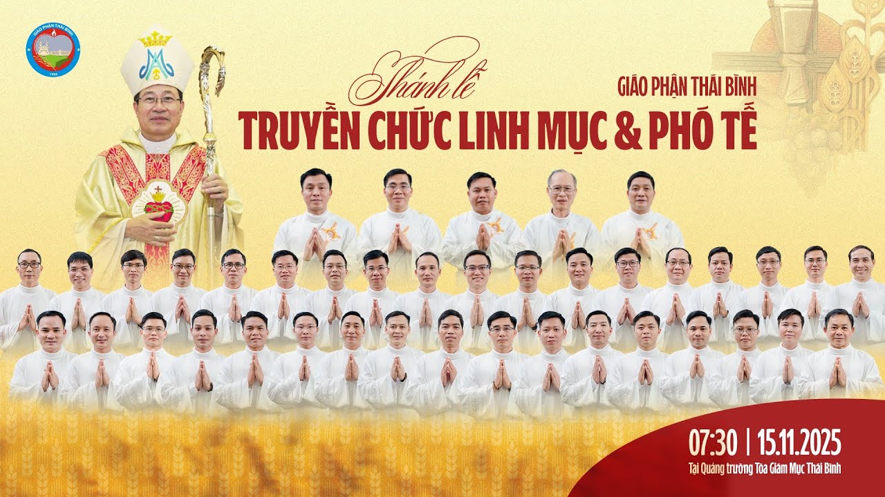 🔴 TRỰC TIẾP: THÁNH LỄ TRUYỀN CHỨC LINH MỤC & PHÓ TẾ GIÁO PHẬN THÁI BÌNH NĂM 2025