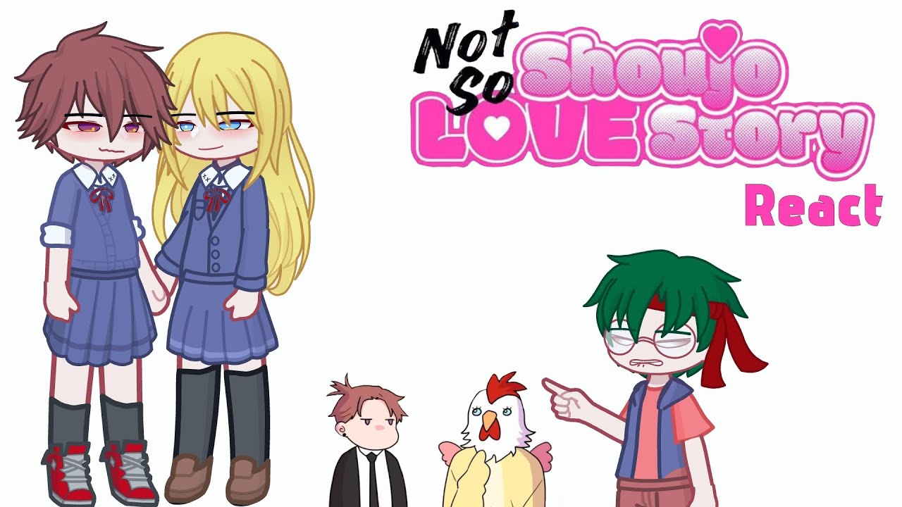 [2x] Not So Shoujo Love Story React