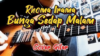 RHOMA IRAMA || BUNGA SEDAP MALAM || Cover by PoetraRocstar