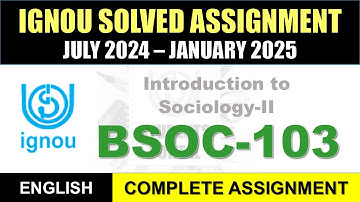 BSOC 103 Solved Assignment 2024-25 || bsoc-103 solved assignment in English || July 2024 to Jan 2025