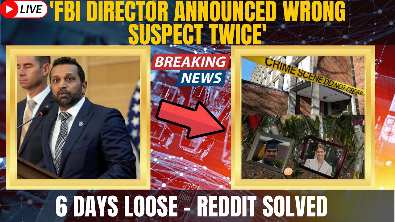 "FBI Director Kash Patel Announced WRONG Brown University SHOOTER - Reddit User SOLVED Case Instead"
