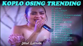 DINI KURNIA - ACLAK, GULU PEDOT, GERIGIS - FULL ALBUM LAGU OSING BANYUWANGI VIRAL TERLARIS