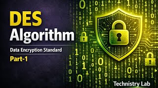 DES Algorithm Part-1 | With Example | Full Detail
